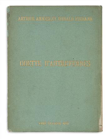 FIRBANK, ARTHUR ANNESLEY RONALD. Odette DAntrevernes and A Study in Temperament.